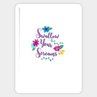 Swallow Your Screams Sticker